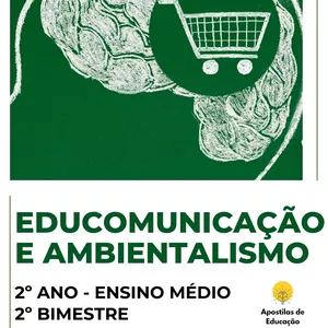 Imagem de capa para o Ebook Educomunicação e Ambientalismo 2º Ano 2º Bimestre (Ensino Médio) - Apostila com Planos de Aula