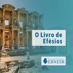 Imagem do curso Curso de Teologia: Livro de Efésios