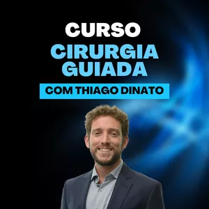 Imagem de capa para o Curso online Curso Cirurgia Guiada com Thiago Dinato