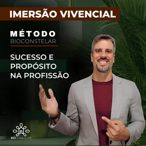 Imagem de capa para o Curso online Imersão: Sucesso e Transição de Carreira com Propósito com Método Bioconstelar
