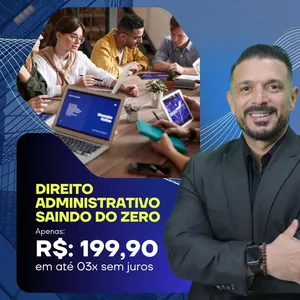 Imagem de capa para o Curso online Curso “Direito Administrativo saindo do ZERO” 
