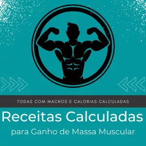 Imagem de capa para o Ebook Receitas pra Ganhar Massa Muscular - 36 Mil Kcal
