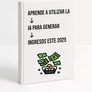 Imagen de portada para Ebook Aprende a utilizar la IA para generar ingresos este 2025