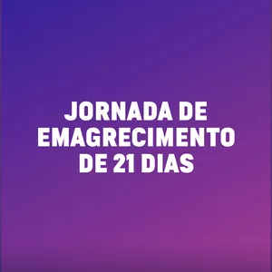 Imagem de capa para o Curso online Jornada de Emagrecimento de 21 dias