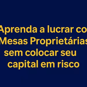 Imagem do curso Aprenda a sacar dinheiro de Mesas Proprietárias sem arriscar seu Capital