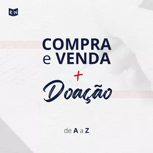 Imagem de capa para o Curso online COMPRA e VENDA+ DOAÇÃO - de A a Z