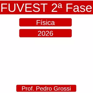 Imagem de capa para o Ebook FUVEST 2ª Fase Física 2026