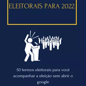 Imagem de capa para o Ebook Guia Eleitoral para 2022