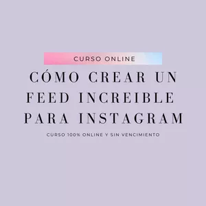 Imagem principal do produto Como crear un feed increíble en Instagram