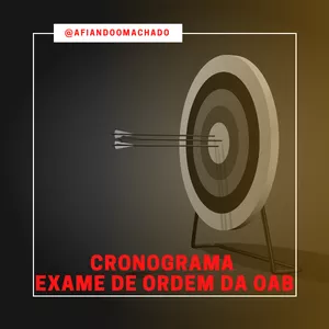 Imagem principal do produto CRONOGRAMA EXAME DE ORDEM DA OAB