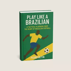 Cover image for Ebook Play Like a Brazilian: A Tactical Playbook from the Heart of Brazilian Soccer