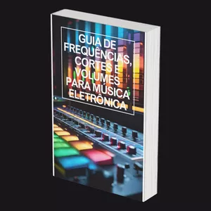 Imagem do curso Guia de Frequências, Cortes e Volumes para Música Eletrônica