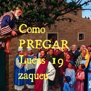 Imagem do curso como pregar zaqueu