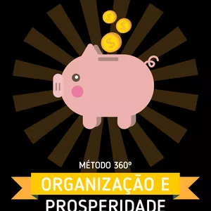 Imagem de capa para o Ebook ORGANIZAÇÃO E PROSPERIDADE - UM GUIA PRÁTICO PARA AJUDAR VOCÊ ORGANIZAR SUA VIDA FINANCEIRA DE FORMA SIMPLES E DESCOMPLICADA.