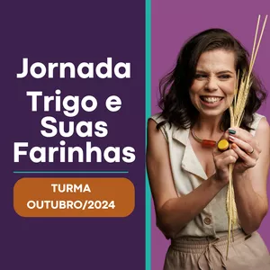 Imagem de capa para o Curso online JORNADA DO TRIGO E SUAS FARINHAS - Inicio Dezembro/24
