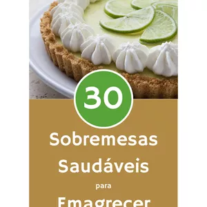 Imagem de capa para o Ebook 30 Receitas de Sobremesas Saudáveis para Emagrecer