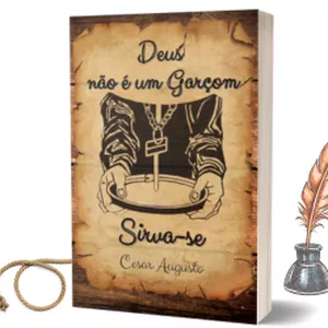 Imagem de capa para o Ebook Deus não é um garçom, sirva-se!