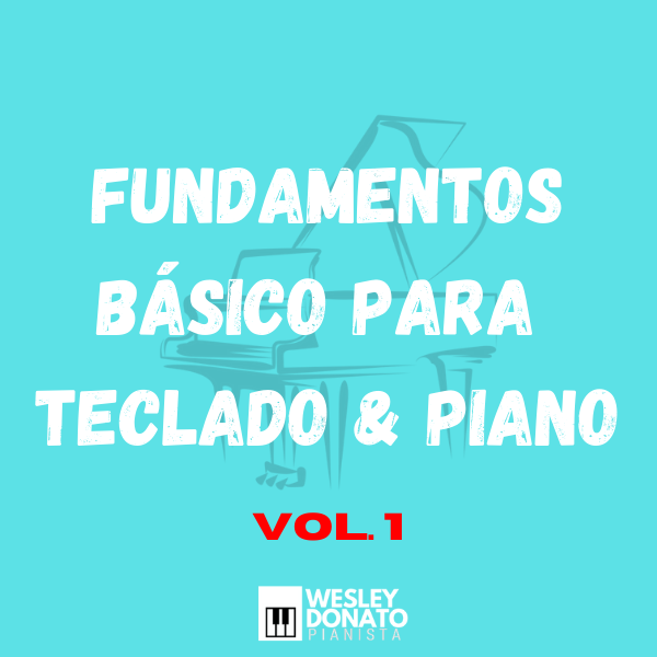 Imagem do curso FUNDAMENTOS BÁSICO PARA TECLADO E PIANO Vol. 1