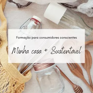 Imagem de capa para o Curso online Minha Casa + Sustentável