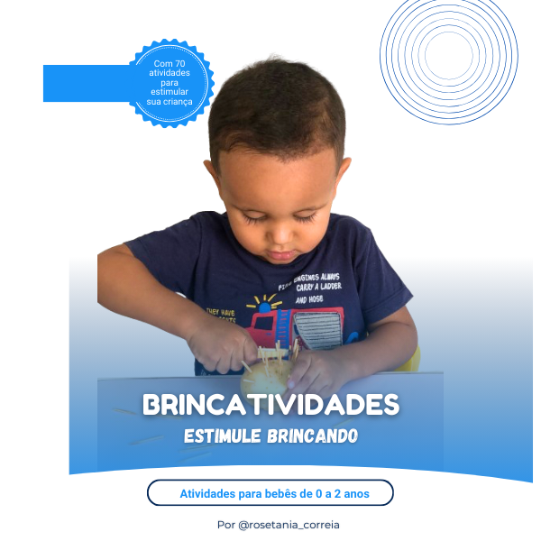 Hotmart Brincatividades - Estimule brincando - 130 atividades para crianças de 0 a 4 anos