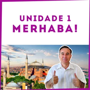 Imagem de capa para o Curso online CURSO DE TURCO - UNIDADE 1: MERHABA!