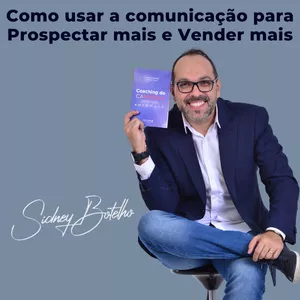 Imagem de capa para o Curso online Como usar a comunicação para Prospectar mais e Vender mais