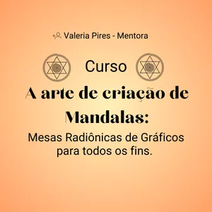 Imagem do curso A arte de criação de Mandalas: Mesas Radiônicas de Gráficos para todos os fins