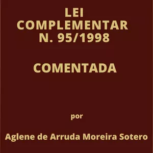 Imagem de capa para o Ebook Lei Complementar n. 95/1998 COMENTADA