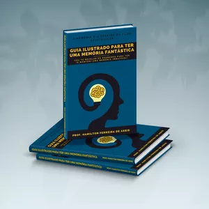Imagem de capa para o Ebook GUIA ILUSTRADO PARA TER UMA MEMÓRIA FANTÁSTICA