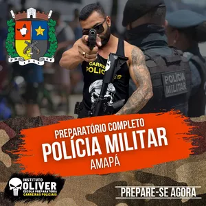 Imagem do curso 👮‍♂️Preparatório Completo POLÍCIA MILITAR do Amapá 👮‍♂️ PMAP - Instituto Óliver 