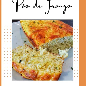 Imagem de capa para o Ebook Pão de Frango Low Carb (Glúten Free)