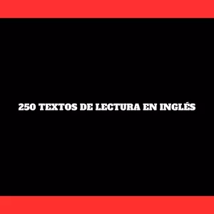 Imagen de portada para Ebook 250 TEXTOS DE LECTURA EN INGLÉS | NIVEL BÁSICO A AVANZADO