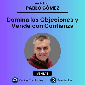 Imagen de portada para Curso online Domina las Objeciones y Vende con Confianza