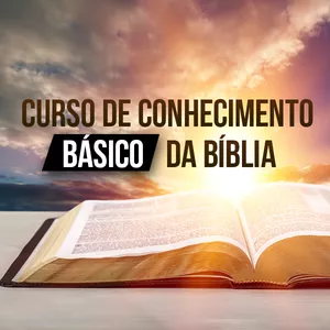 Curso de Conhecimennto Básico da Bíblia