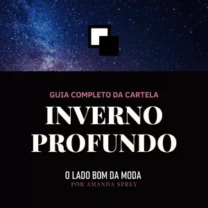 Imagem de capa para o Ebook O LADO BOM DA MODA | GUIA DE INVERNO PROFUNDO