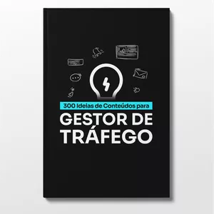 Imagem de capa para o Ebook Guia com 300 Ideias de Conteúdos para Gestor de Tráfego