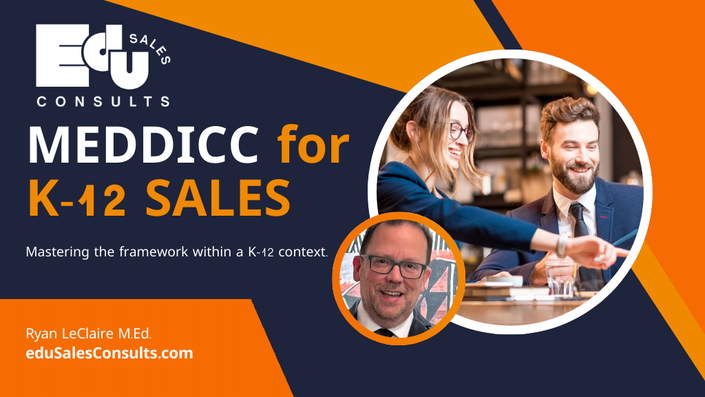 MEDDICC for K-12 Sales