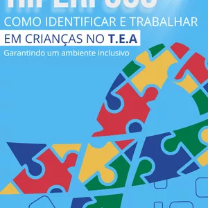 Imagem de capa para o Ebook HIPERFOCO Como identificar e trabalhar em crianças no T.E.A