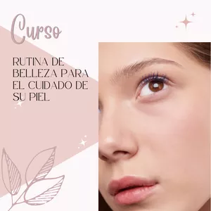 Imagen de portada para Curso online Rutina de belleza para el cuidado de su piel
