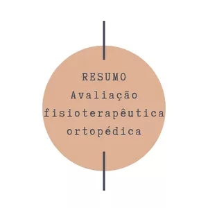 Imagem de capa para o Ebook Resumo avaliação fisioterapêutica ortopédica 