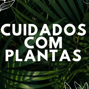Imagem de capa para o Ebook CUIDADOS COM PLANTAS