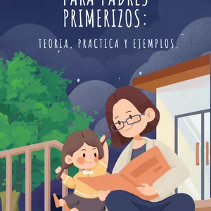 Imagen de portada para Ebook Ebook (Crianza respetuosa para padres primerizos: teoría, práctica y ejemplos)