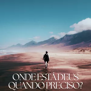 Imagem de capa para o Ebook Onde Deus Está Quando Preciso?