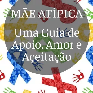 Imagem de capa para o Ebook Mãe Atípica