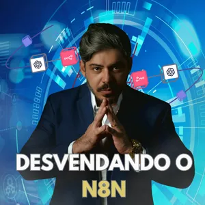 Imagem de capa para o Curso online Desvendando o N8N - Automatize Sem Mistérios