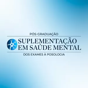 Imagem de capa para o Curso online PÓS-GRADUAÇÃO SUPLEMENTAÇÃO EM SAÚDE MENTAL