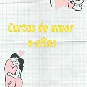 Imagem de capa para o Curso online curtas de amor e afins