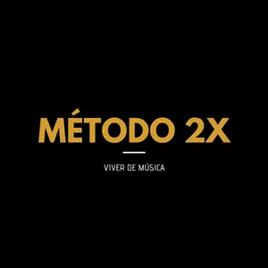 Método 2x (2.0) | Viver de Música