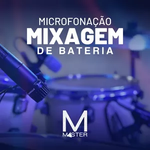 Imagem do curso Curso de Microfonação e Mixagem de Bateria