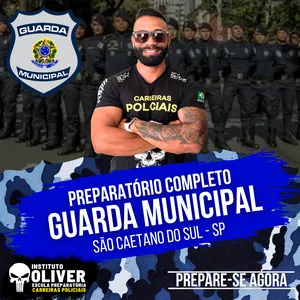 Imagem do curso 👮‍♂️ Preparatório Completo GUARDA MUNICIPAL de SÃO CAETANO DO SUL - SP 👮‍♂️ GCM - Instituto Óliver